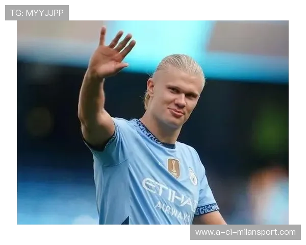 哈兰德全力备战，曼城锋线冲击世界杯金靴奖